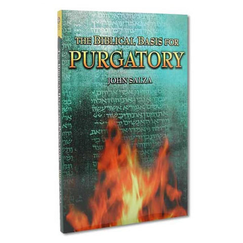 The Biblical Basis of Purgatory