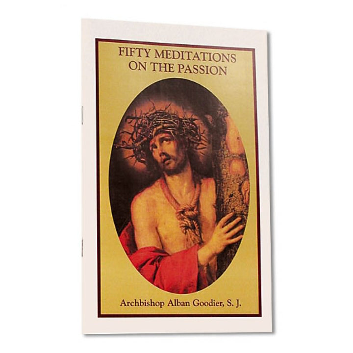 Fifty Meditations on the Passion