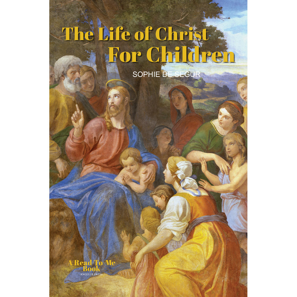 A Life Of Christ For Children: As Told By A Grandmother