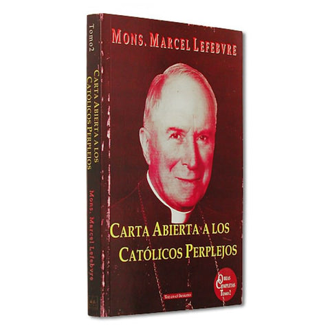 Carta Abierta A Los Catolicos Perplejos (Open Letter to Confused Catholics)