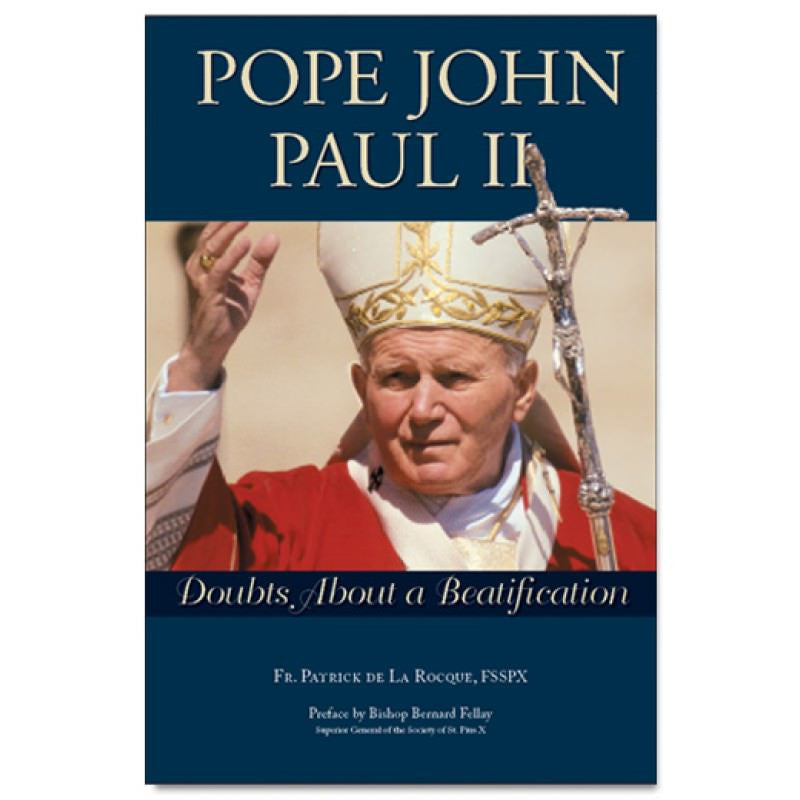Pope John Paul II - Doubts About a Beatification