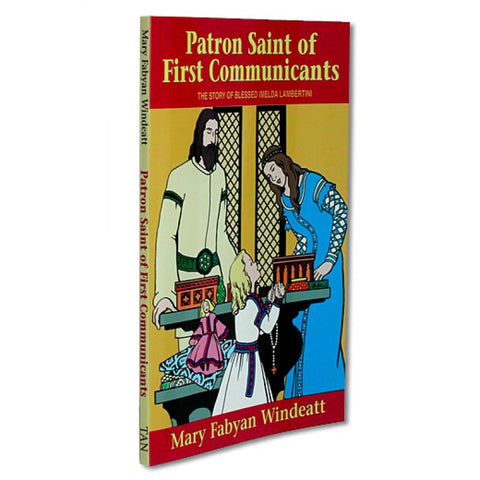 Patron Saint of First Communicants