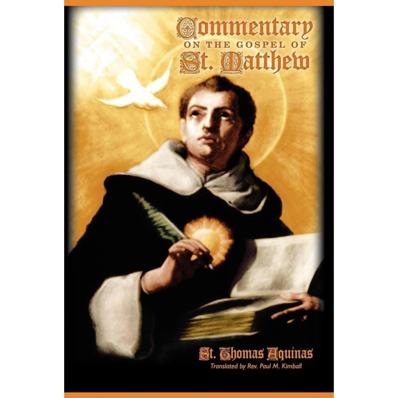 Commentary on the Gospel of St. Matthew