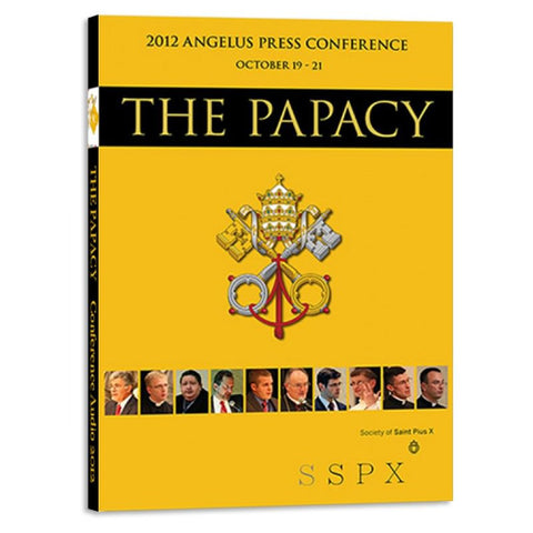 2012 Conference Audio: The Papacy