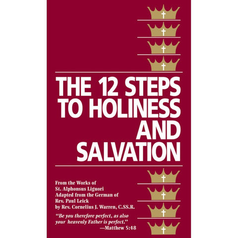 Twelve Steps to Holiness and Salvation