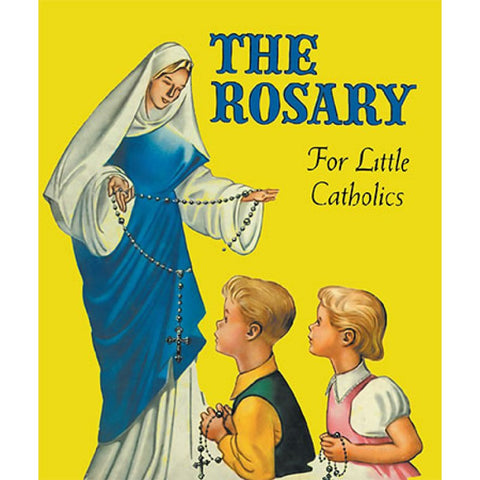 The Rosary for Little Catholics