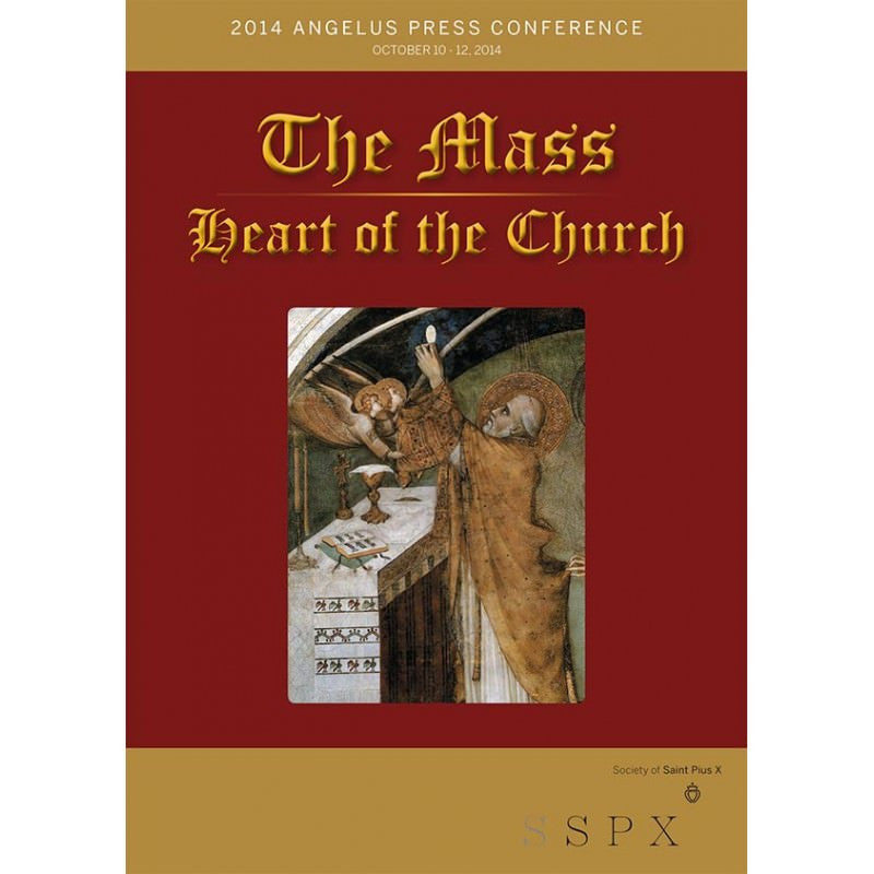 2014 Conference Audio: The Mass - Heart of the Church