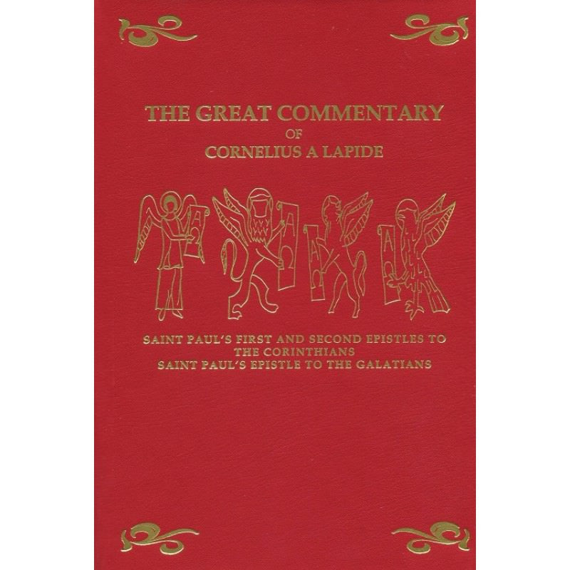 Commentary on Corinthians 1 &amp; 2 and Galatians