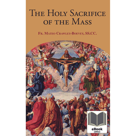 Holy Sacrifice of the Mass - eBook