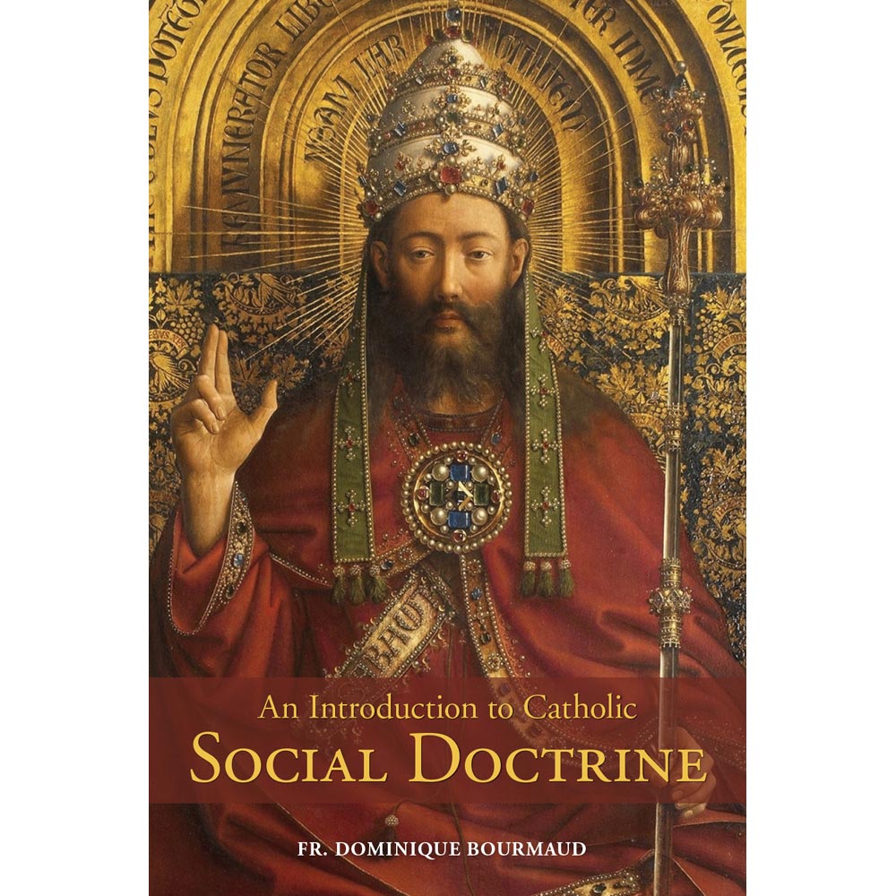 An Introduction to Catholic Social Doctrine