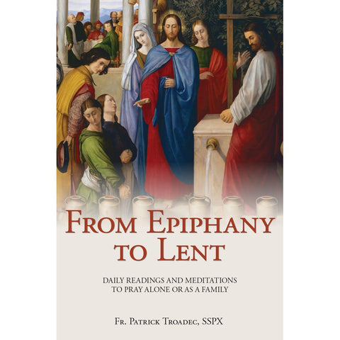 From Epiphany to Lent