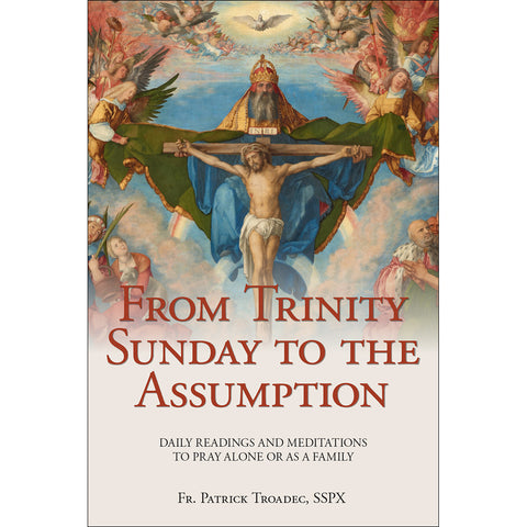 From Trinity Sunday to the Assumption