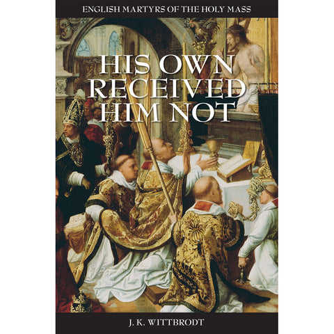 His Own Received Him Not