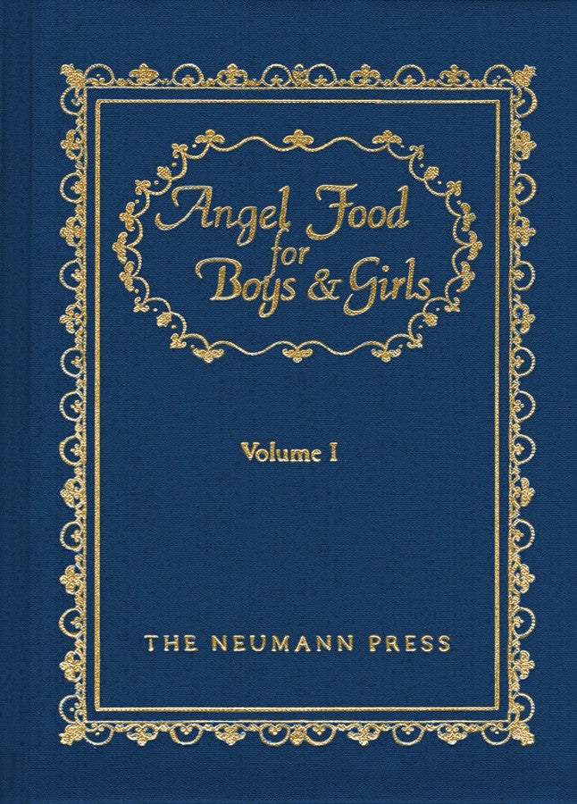 Angel Food for Boys and Girls Volume I