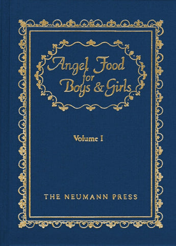 Angel Food for Boys and Girls Volume I
