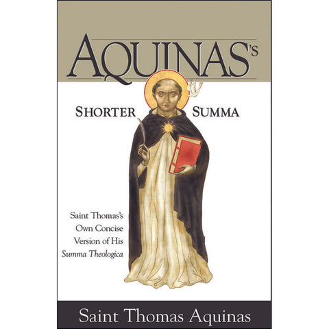 Aquinas's Shorter Summa
