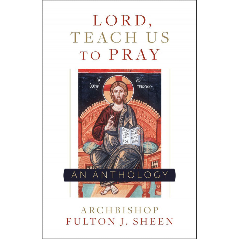 Lord Teach Us to Pray