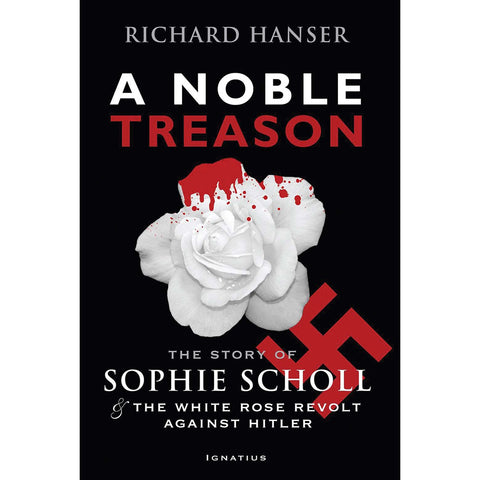 A Noble Treason (Sophie Scholl)