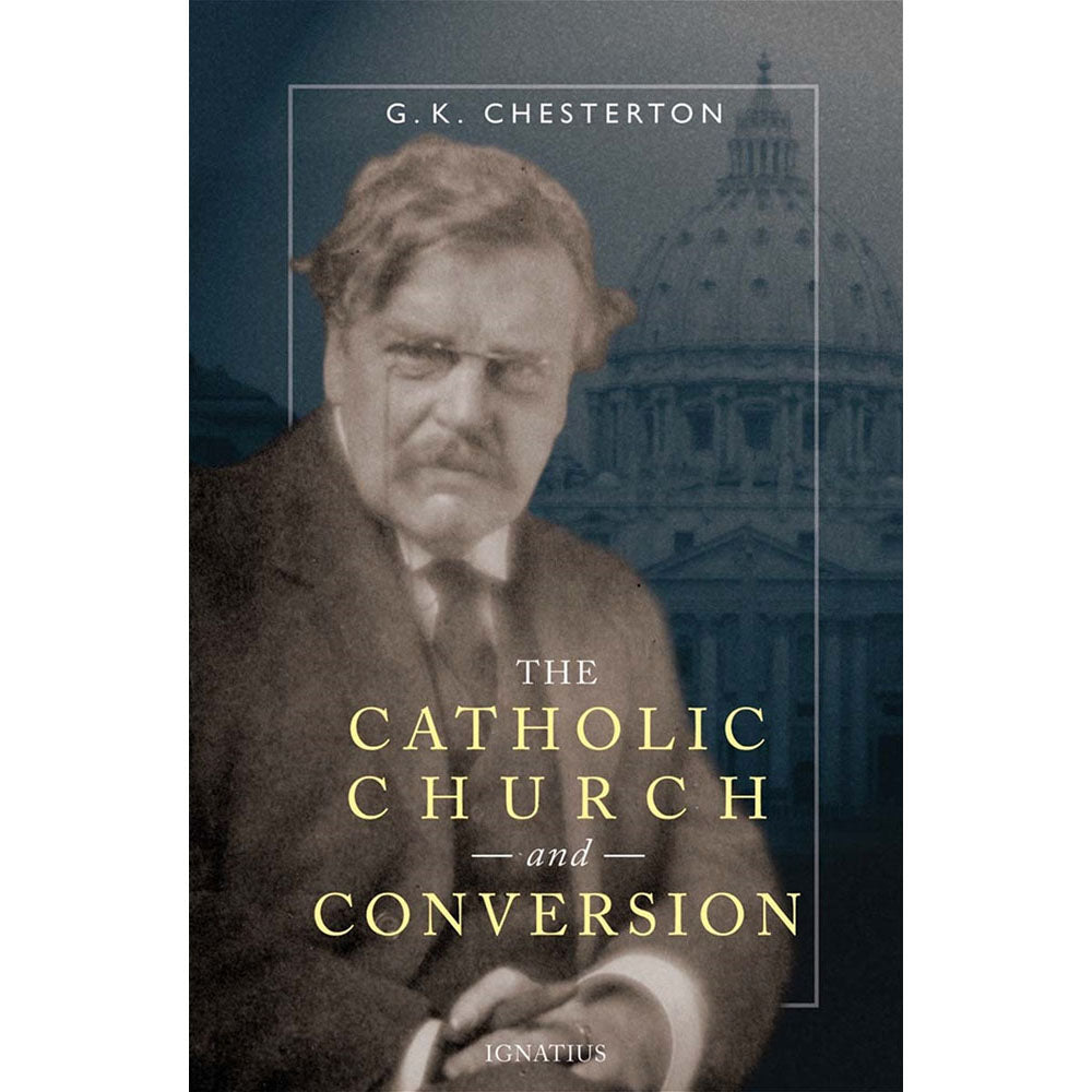 Conversion Catholic Church Teaching Page 2 - Angelus Press
