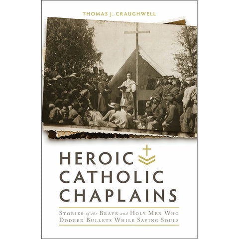 Heroic Catholic Chaplains