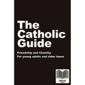 The Catholic Guide to Friendship and Chastity - eBook