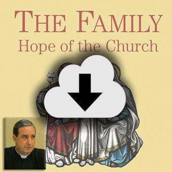 Digital Download - 2015 Conference Audio: The Family - Hope of the Church