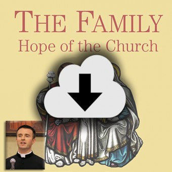 Digital Download - 2015 Conference Audio: The Family - Hope of the Church