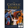 The Catholic Family eBook