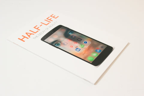 Half Life  The Decay of Reality