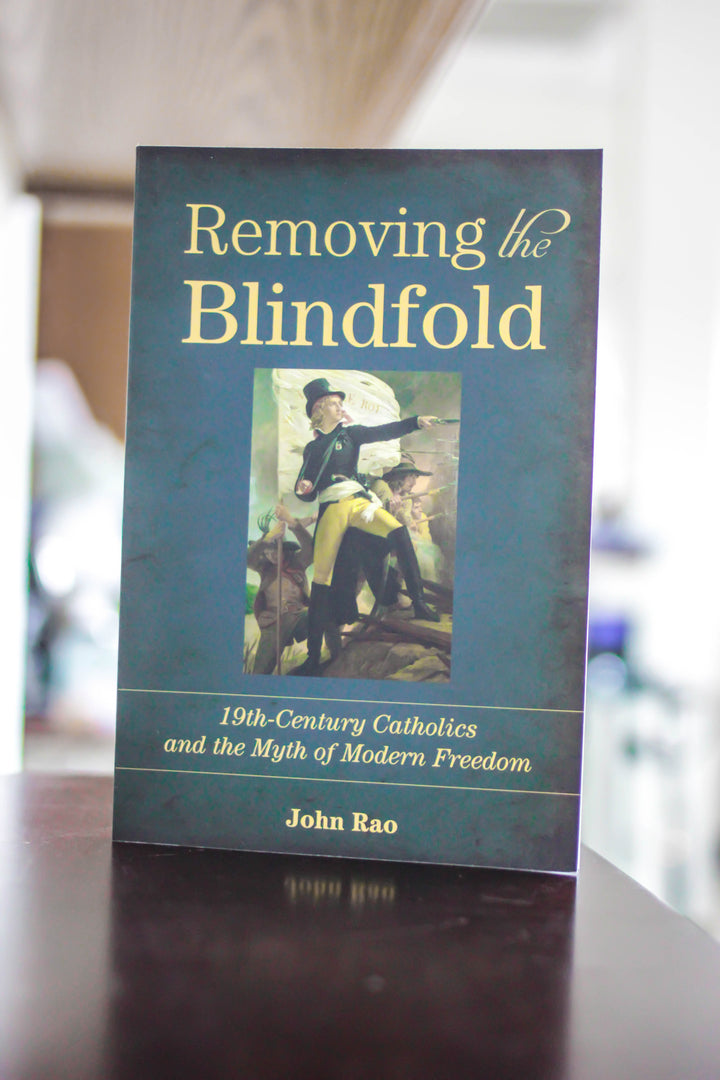 19th-Century Catholics and the Myth of Modern Freedom