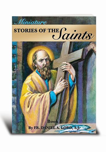 Miniature Stories of the Saints Book One