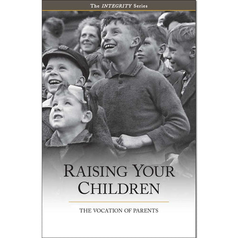 Integrity 2 - Raising Your Children
