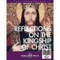 Reflections On The Kingship Of Christ - Ebook