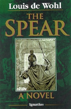 The Spear A Novel of the Crucifixion
