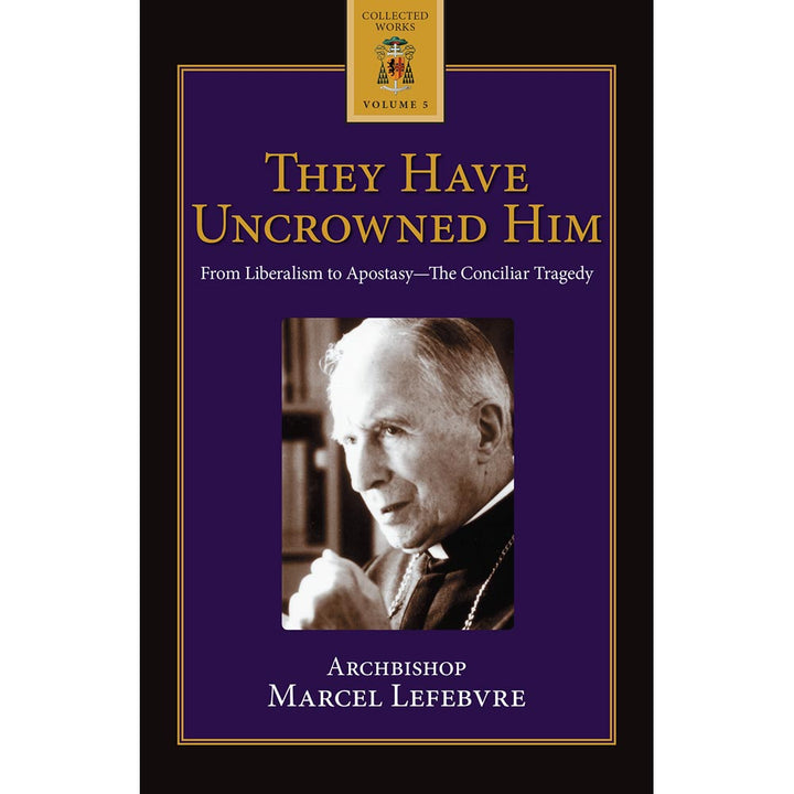 They Have Uncrowned Him