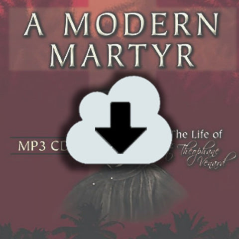 Digital Download - A Modern Martyr - St. Theophane Venard