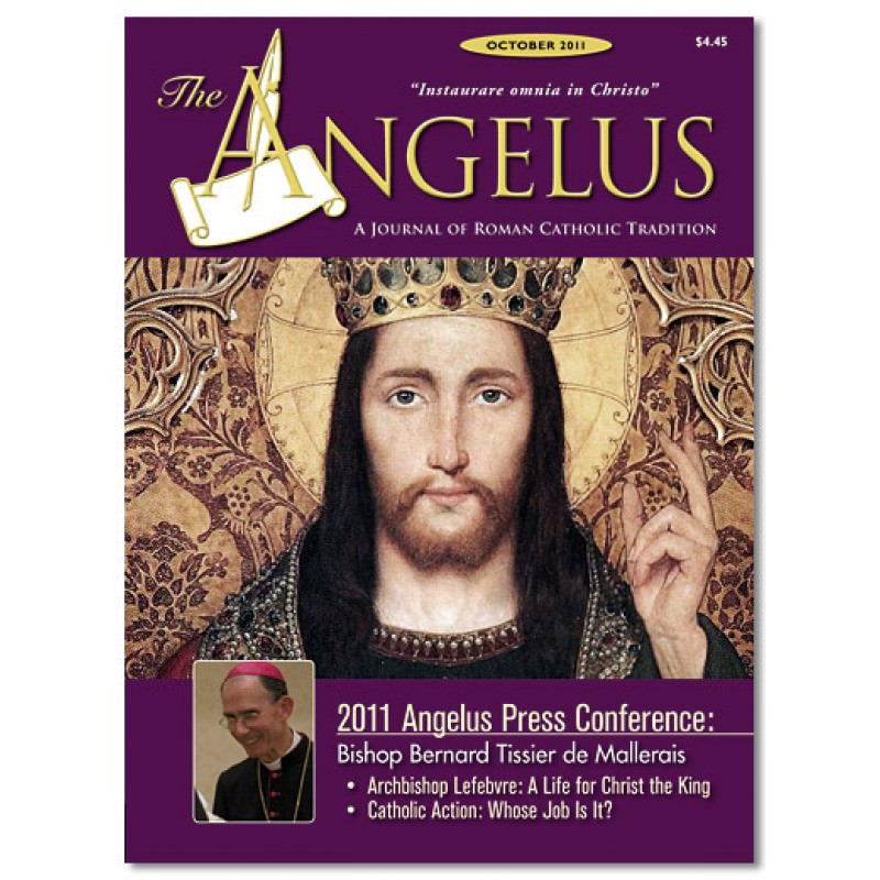 Angelus October 2011 Angelus Press
