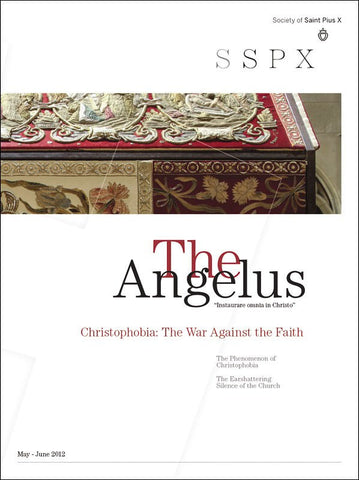 Angelus - May-June 2012 War Against the Faith