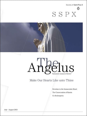 Angelus - July-August 2013 Our Lady