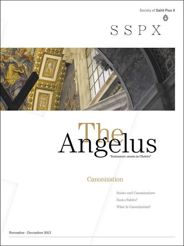 Angelus - November-December 2013 Canonization