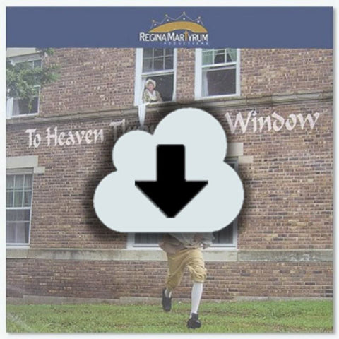 Digital Download - To Heaven Through The Window - St. Gerard Majella