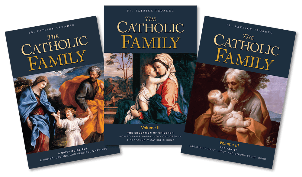 Catholic Family Page 9 Angelus Press